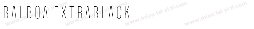 balboa extrablack字体转换